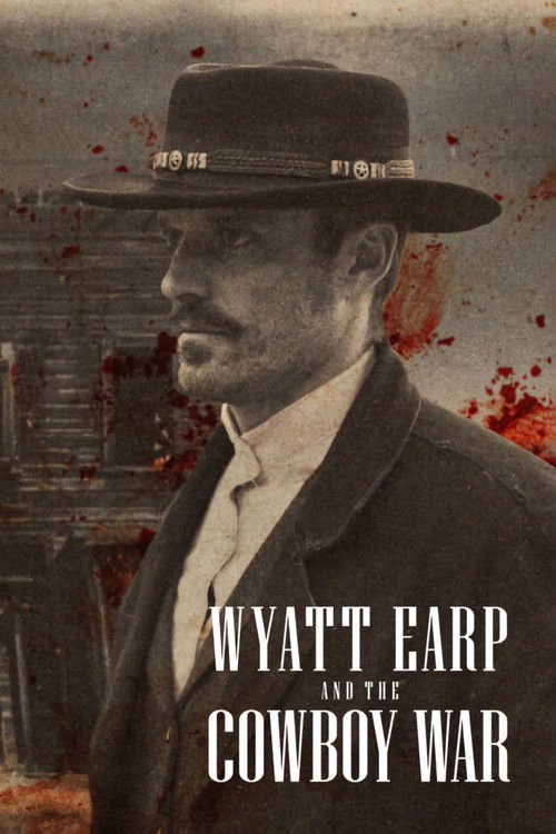 Wyatt Earp and the Cowboy War : 1.Sezon 1.Bölüm İzle